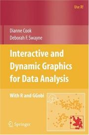 Cover of: Interactive and Dynamic Graphics for Data Analysis by Dianne Cook, Deborah F. Swayne