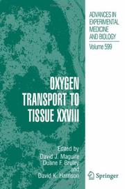 Cover of: Oxygen Transport to Tissue XXVIII (Advances in Experimental Medicine and Biology) (Advances in Experimental Medicine and Biology)
