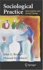 Cover of: Sociological Practice | Bruhn, John G.