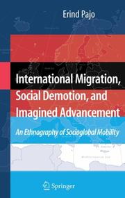 International Migration, Social Demotion, and Imagined Advancement by Erind Pajo