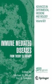 Cover of: Immune Mediated Diseases: From Theory to Therapy (Advances in Experimental Medicine and Biology)