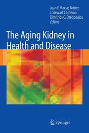 Cover of: The Aging Kidney in Health and Disease | 
