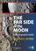 Cover of: The Far Side of the Moon