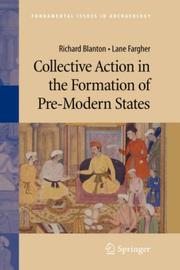 Cover of: Collective Action in the Formation of Pre-Modern States (Fundamental Issues in Archaeology)