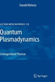 Cover of: Quantum Plasmadynamics by Donald Melrose