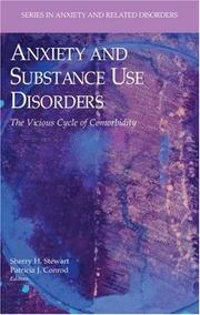 Cover of: Anxiety and Substance Use Disorders: The Vicious Cycle of Comorbidity (Series in Anxiety and Related Disorders)