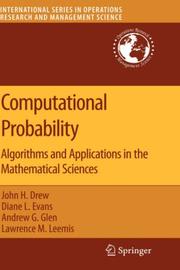 Cover of: Computational Probability by John H. Drew, Diane L. Evans, Andrew G. Glen, Lawrence M. Leemis