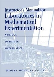 Cover of: Instructor's Manual for Laboratories in Mathematical Experimentation: A Bridge to Higher Mathematics (Textbooks in Mathematical Sciences)