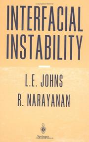 Interfacial instabily by L. E. Johns, Lewis E. Johns, Ranga Narayanan