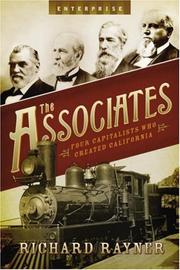 Cover of: The Associates: How Four Capitalists Created California