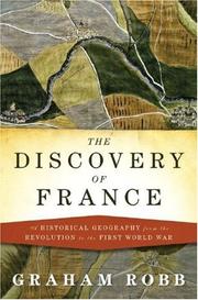 The discovery of France by Graham Robb