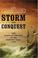Cover of: Storm and Conquest