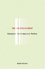 Cover of: The Modern Element: Essays on Contemporary Poetry