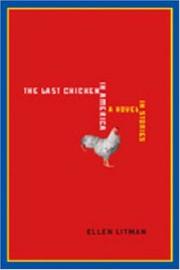 Cover of: The Last Chicken in America: A Novel in Stories