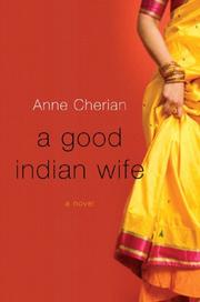 A Good Indian Wife by Anne Cherian
