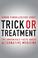 Cover of: Trick or Treatment