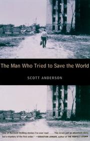 Cover of: The Man Who Tried to Save the World