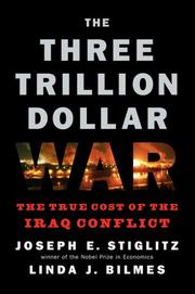 Cover of: The Three Trillion Dollar War by Joseph E. Stiglitz, Linda J. Bilmes