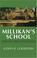 Cover of: Millikan's School