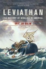 Cover of: Leviathan by Eric Jay Dolin, Eric Jay Dolin