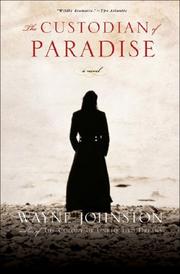 Cover of: The Custodian of Paradise by Wayne Johnston, Wayne Johnston