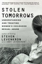 Cover of: Stolen Tomorrows: Understanding and Treating Women's Childhood Sexual Abuse