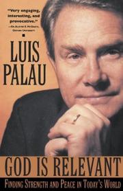 Cover of: God Is Relevant by Luis Palau