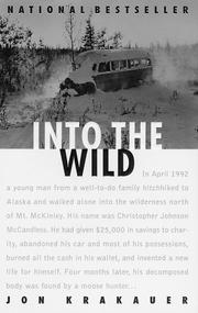 Cover of: Into the wild by Jon Krakauer