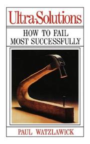 Cover of: Ultra-Solutions: How to Fail Most Successfully