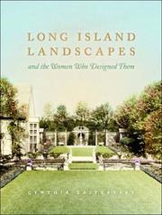 Cover of: Long Island Landscapes and the Women Who Designed Them by Cynthia Zaitzevsky