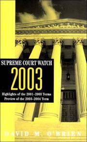 Cover of: Supreme Court Watch 2003: Highlights of the 2001-2003 Terms, Preview of the 2003-2004 Term (Supreme Court Watch)