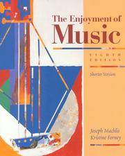 Cover of: The Enjoyment of Music | Joseph Machlis