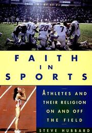 Cover of: Faith in Sports by Steve Hubbard