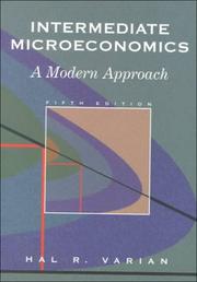Cover of: Intermediate Microeconomics by Hal R. Varian