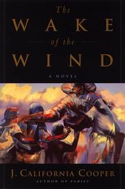 Cover of: The wake of the wind by J. California Cooper