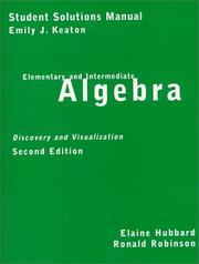 Cover of: Elementary and Intermediate Algebra