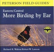 Cover of: Eastern/Central More Birding by Ear by Richard K. Walton