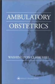 Ambulatory Obstetrics by Washington Clark Hill