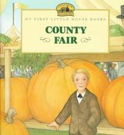Cover of: County Fair: Adapted from the Little House Books by Laura Ingalls Wilder (My First Little House  Books)