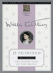 Cover of: O pioneers! and other tales of the prairie