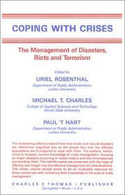 Cover of: Coping With Crises: The Management of Disasters, Riots & Terrorism