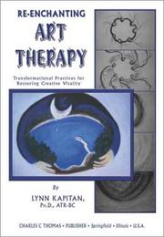 Re-Enchanting Art Therapy by Lynn Kapitan