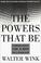 Cover of: The powers that be