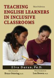 Teaching English Learners in Inclusive Classrooms by Elva Duran