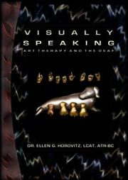 Cover of: Visually Speaking: Art Therapy and the Deaf