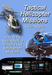 Tactical Helicopter Missions by Kevin P. Means