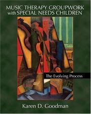 Cover of: Music Therapy Groupwork with Special Needs Children: The Evolving Process