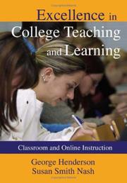 Cover of: Excellence in College Teaching and Learning: Classroom and Online Instruction