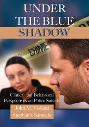 Cover of: Under the Blue Shadow | John M. Violanti