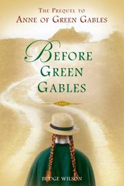 Cover of: Before Green Gables by Budge Wilson